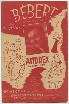 Raymond Vincy ; Henri Martinet ; Andrex ; André Cidale chanson petit format Provence-Alpes-Côte d'Azur, France 1943 1966.131.32 Photo