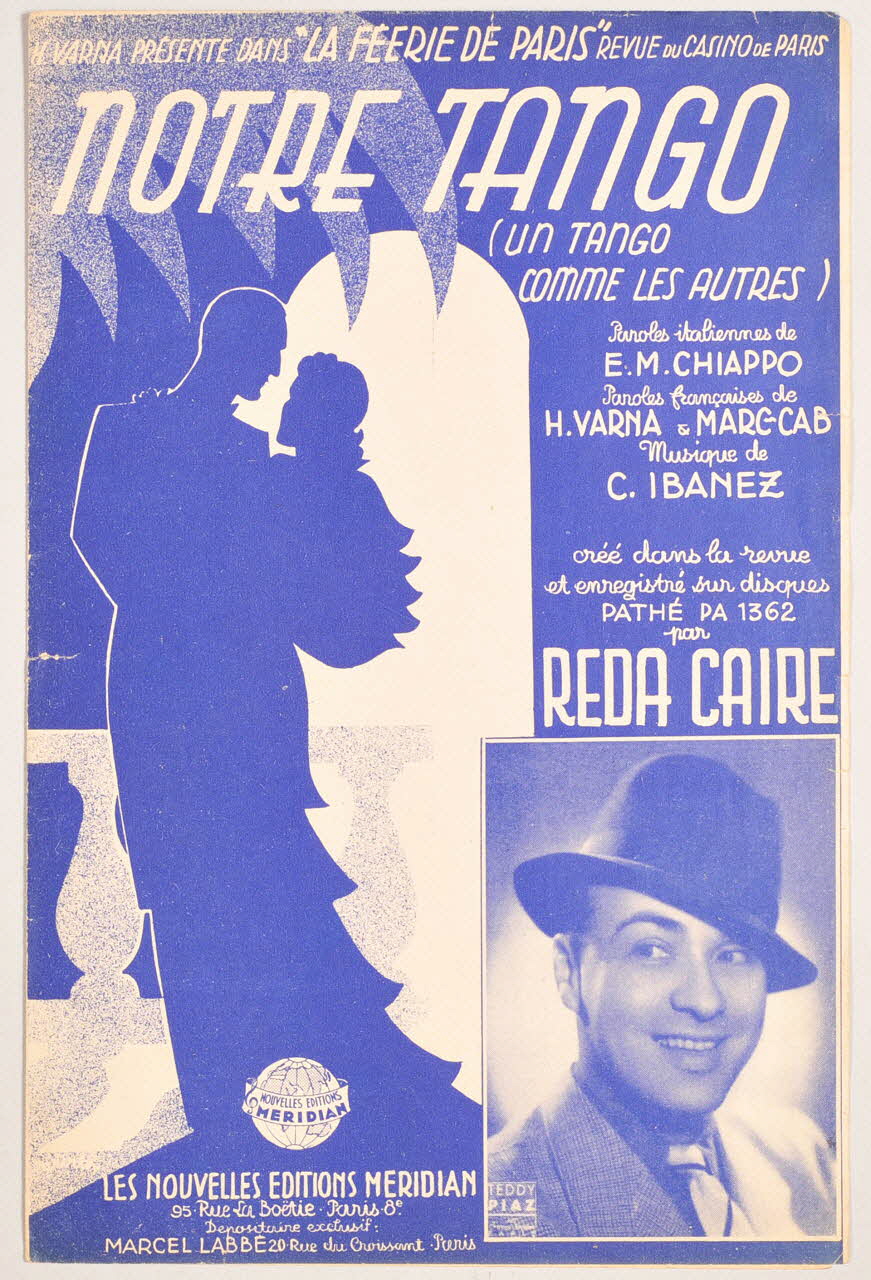 E. M. Chiappo ; C. Ibanez ; Henri Varna ; Marc Cab ; Reda Caire ; Méridian, Les Nouvelles éditions; chanson petit format Île-de-France, France 1938 1966.131.41 Photo