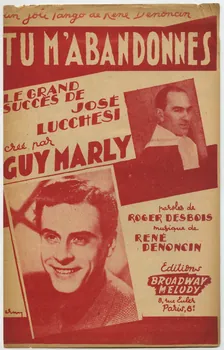 Roger Desbois ; René Denoncin ; Guy Marly ; José Lucchesi ; Editions Broadway Mélody chanson petit format Île-de-France, France 1946 1966.132.11 Photo