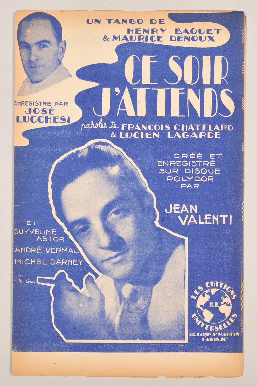 François Chatelard ; Lucien Lagarde ; Jean Valenti ; José Lucchesi ; Les Editions Universelles; chanson petit format Île-de-France, France 1946 1966.132.13 Photo