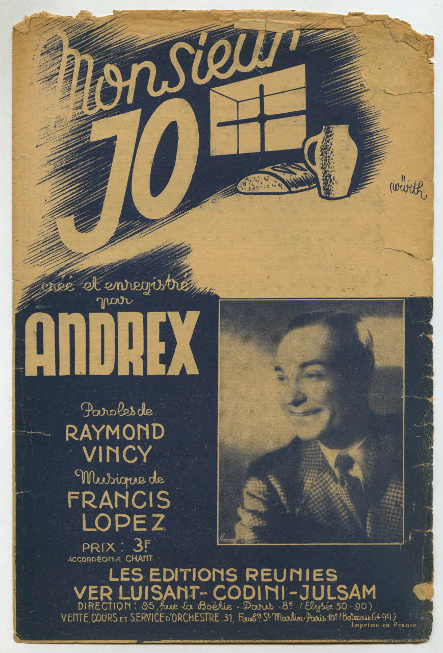 Raymond Vincy ; Francis Lopez ; Andrex ; Editions Réunies; chanson petit format Île-de-France, France 1943 1966.144.30 Photo