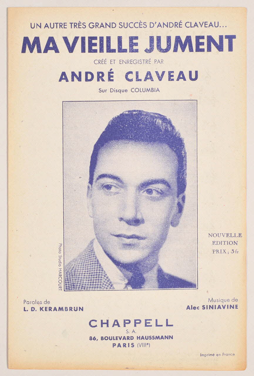 Alec Siniavine ; L.-D Kerambrun ; André Claveau ; Chappell S.A.; chanson petit format Paris 8ème 1941 1966.154.6 Photo