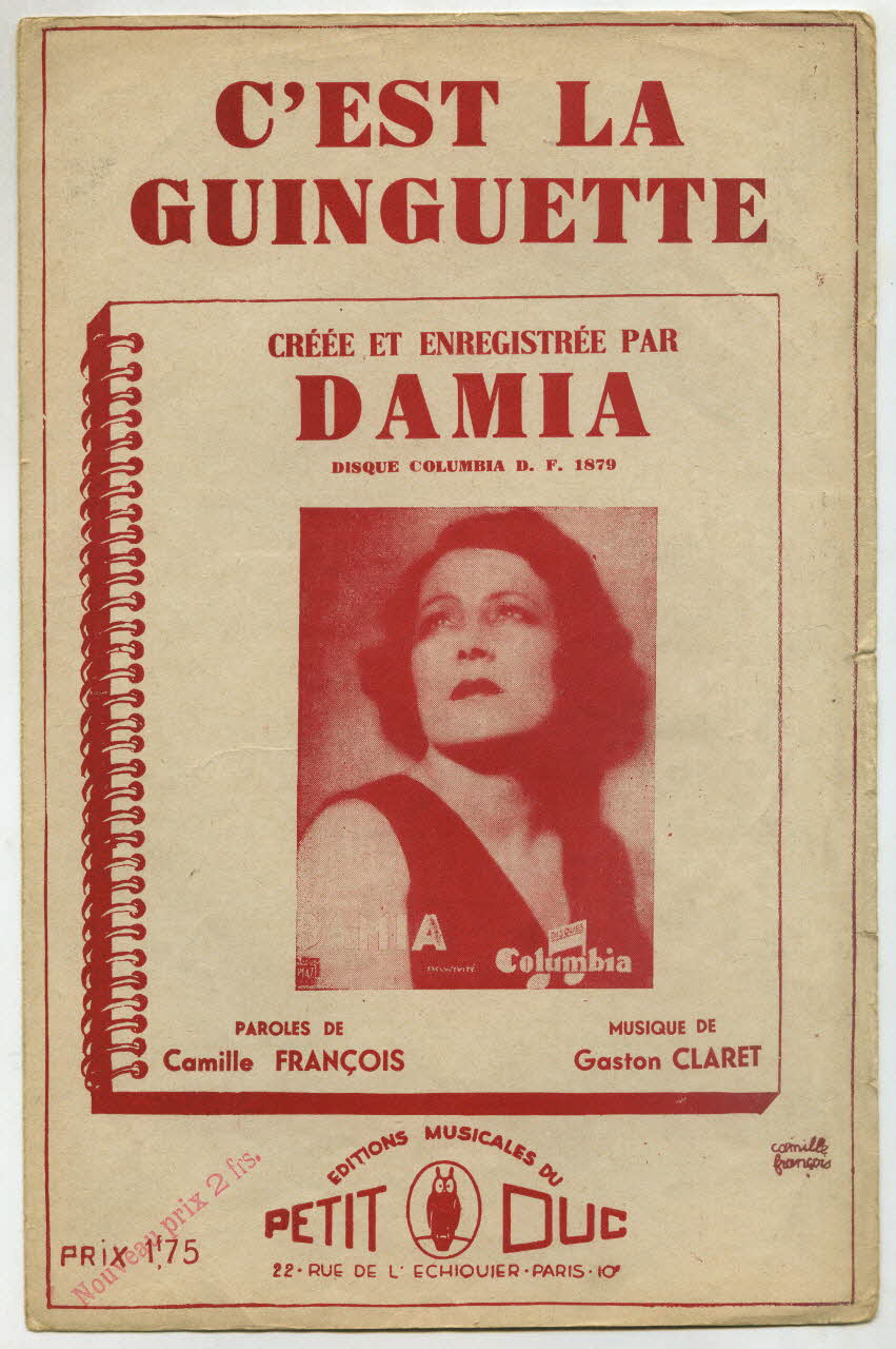 Gaston Claret ; Camille François ; Damia ; Editions Musicales Du Petit Duc; chanson petit format Île-de-France, France 1935 1966.157.9 Photo