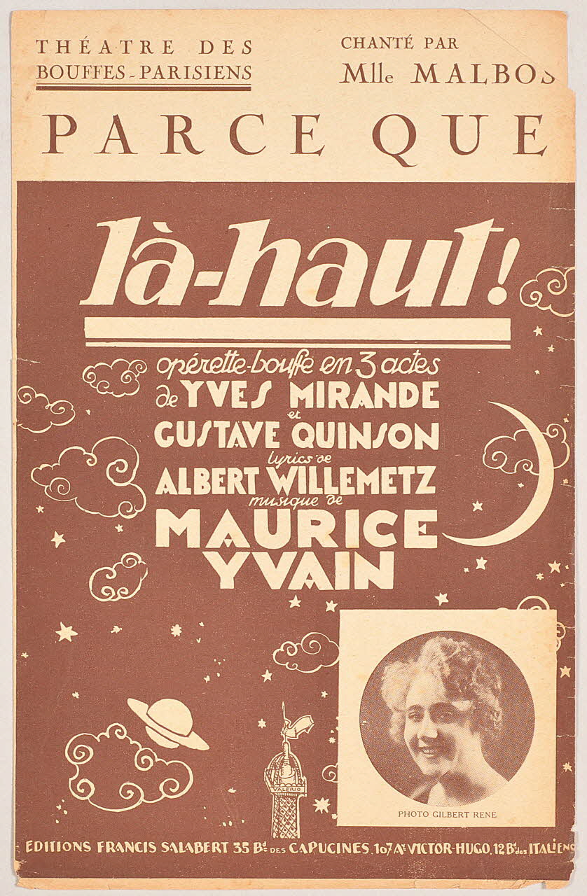 Gustave Quinson ; Yves Mirande ; Albert Willemetz ; Maurice Yvain ; Malbos ; Francis F. Salabert chanson petit format Île-de-France, France 1923 1966.158.115 Photo