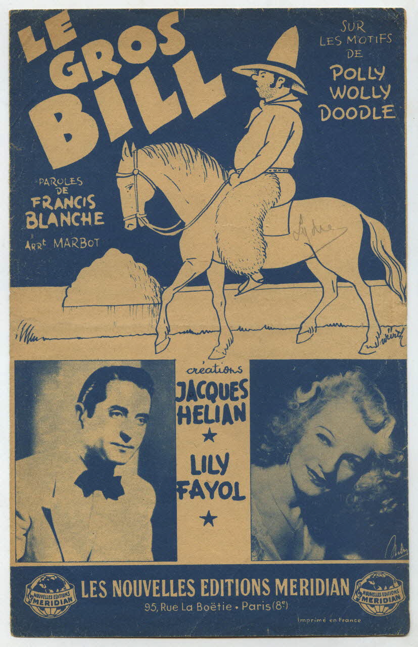 Francis Blanche ; Jacques Hélian ; Lily Fayol ; Méridian, Les Nouvelles éditions; chanson petit format Île-de-France, France 1945 1966.187.7 Photo