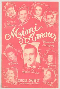 Jacques Plante ; Louiguy ; Annette Lajon ; Buquet ; Y. Vernet ; Jean-Pierre Dujay ; Yvette Giraud ; Reda Caire ; Eliane Dorsay ; Lucienne Dugard ; Michèle Dorlan ; Joubert; chanson petit format Île-de-France, France 1945 1966.189.54 Photo
