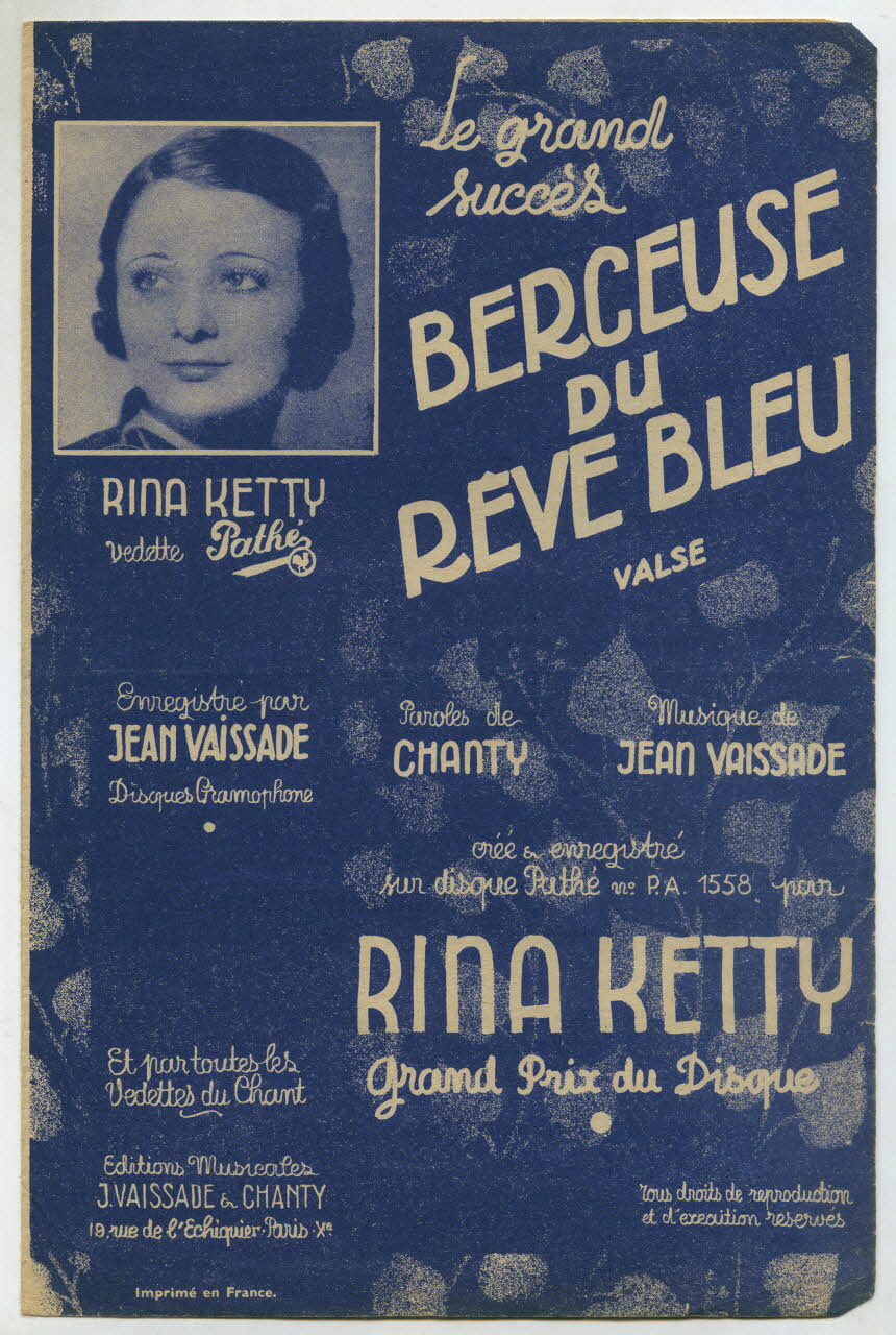 Chanty ; Jean Vaissade ; Rina Ketty ; Editions Musicales J. Vaissade Et Chanty; chanson petit format Île-de-France, France 1938 1966.190.115 Photo