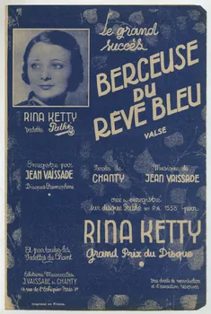 Chanty ; Jean Vaissade ; Rina Ketty ; Editions Musicales J. Vaissade Et Chanty; chanson petit format Île-de-France, France 1938 1966.190.115  Photo