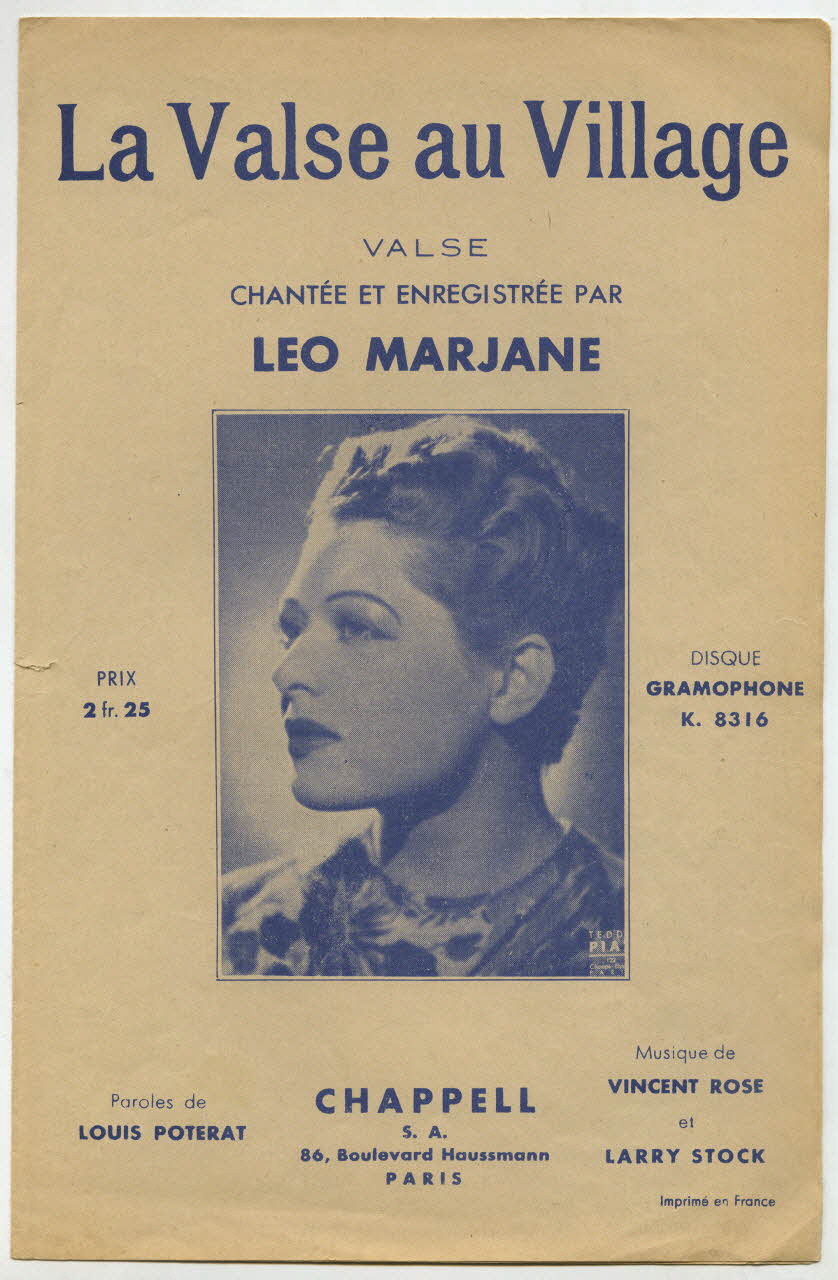 Larry Stock ; Vincent Rose ; Louis Poterat ; Léo Marjane ; Chappell; chanson petit format Île-de-France, France 1938 1966.190.127 Photo