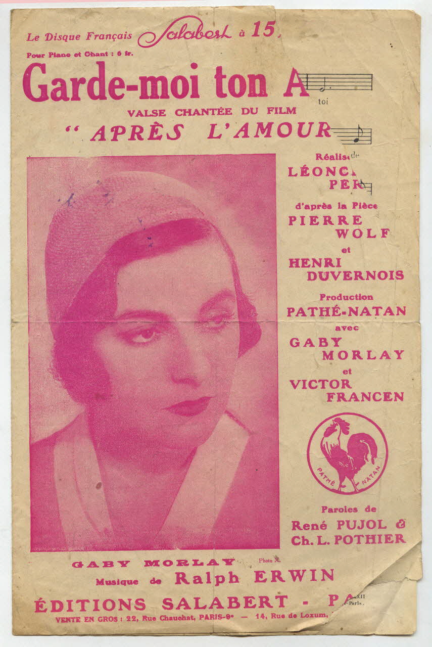 René Pujol ; Ralph Erwin ; Charles-Louis Pothier ; Gaby Morlay ; Francis F. Salabert chanson petit format Île-de-France, France 1931 1966.190.129 Photo