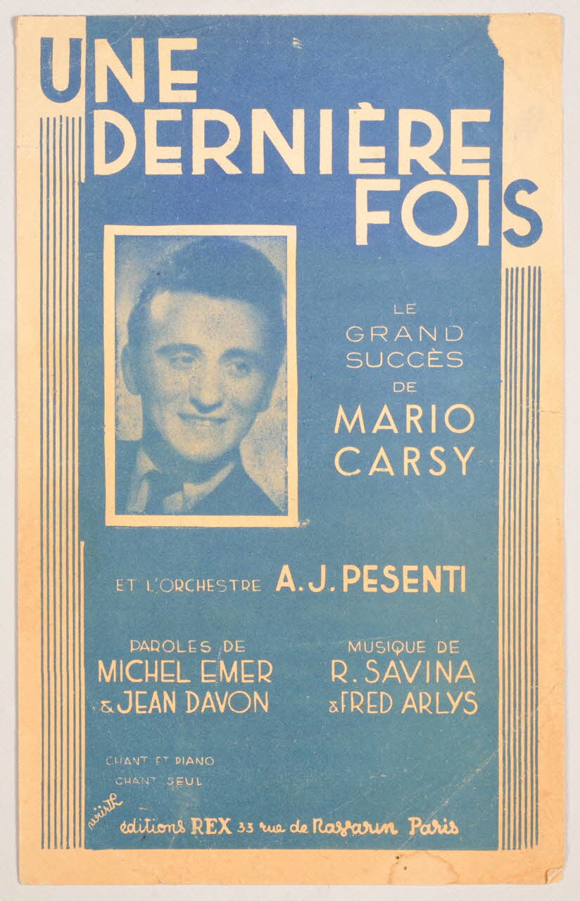 Fred Arlys ; R. Savina ; Michel Emer ; Jean Davon ; Mario Carsy ; Editions Rex chanson petit format Île-de-France, France 1935 1966.190.80 Photo