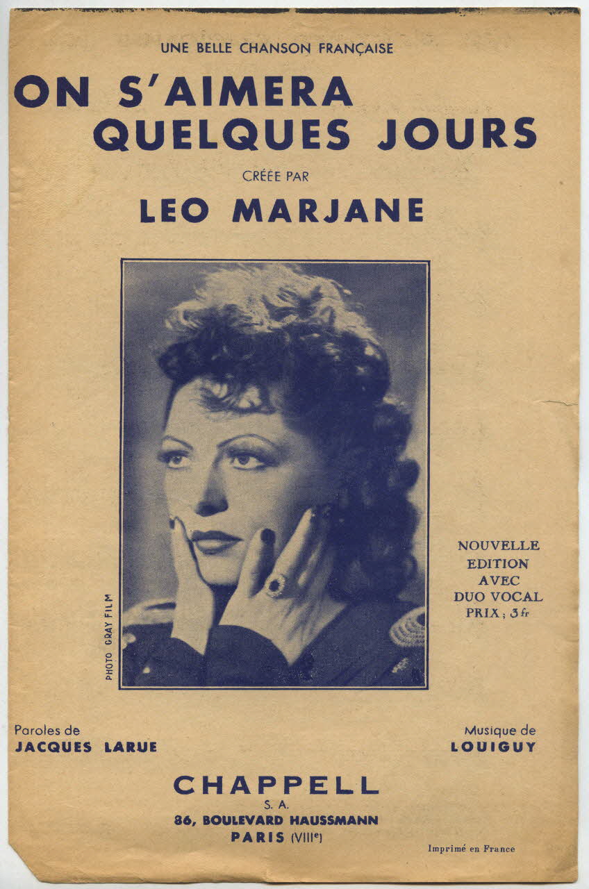 Jacques Larue ; Louiguy ; Léo Marjane ; Chappell; chanson petit format Île-de-France, France 1941 1966.192.46 Photo