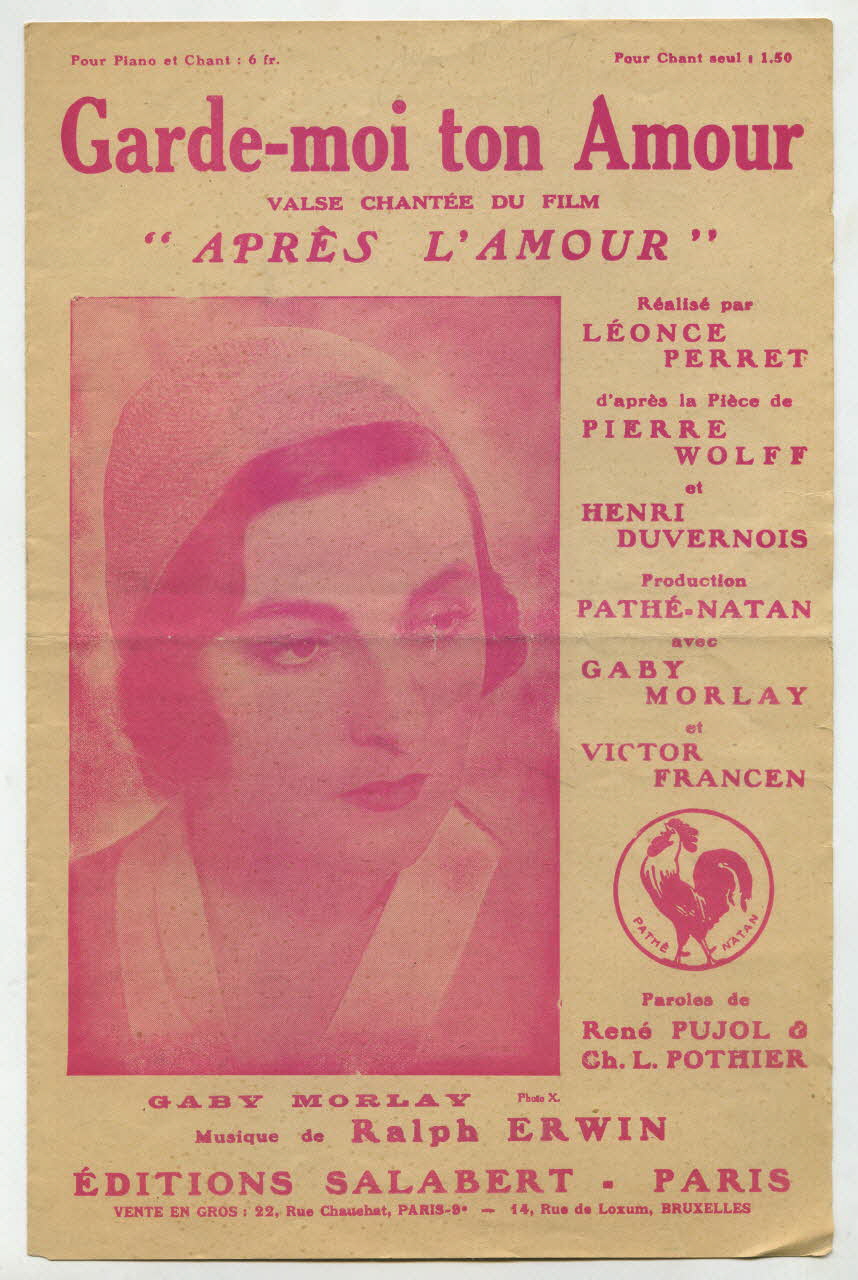 René Pujol ; Ralph Erwin ; Charles-Louis Pothier ; Gaby Morlay ; Francis F. Salabert chanson petit format Paris 9ème 1931 1966.192.47 Photo