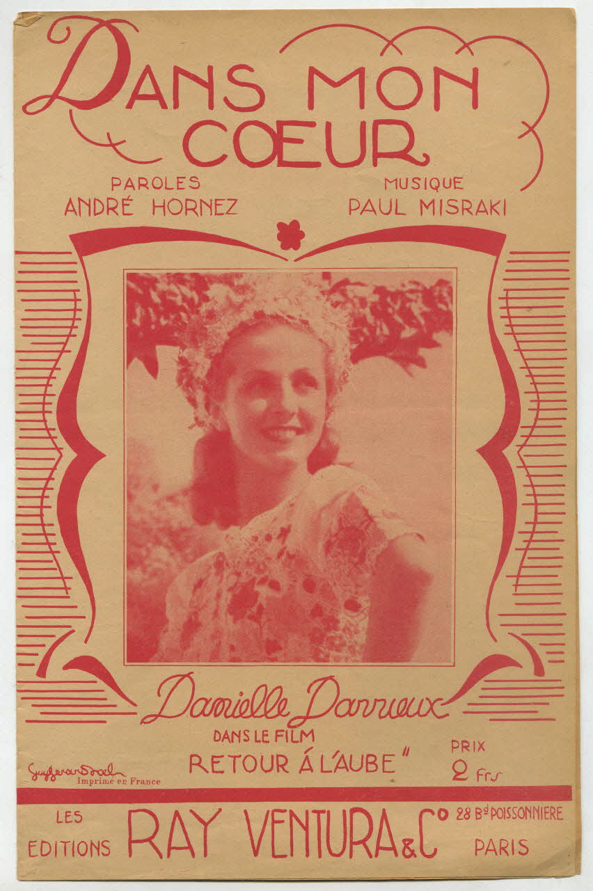 Paul Misraki ; André Hornez ; Danielle Darrieux ; Ray Ventura Et Cie; chanson petit format 1938 1966.204.16 Photo