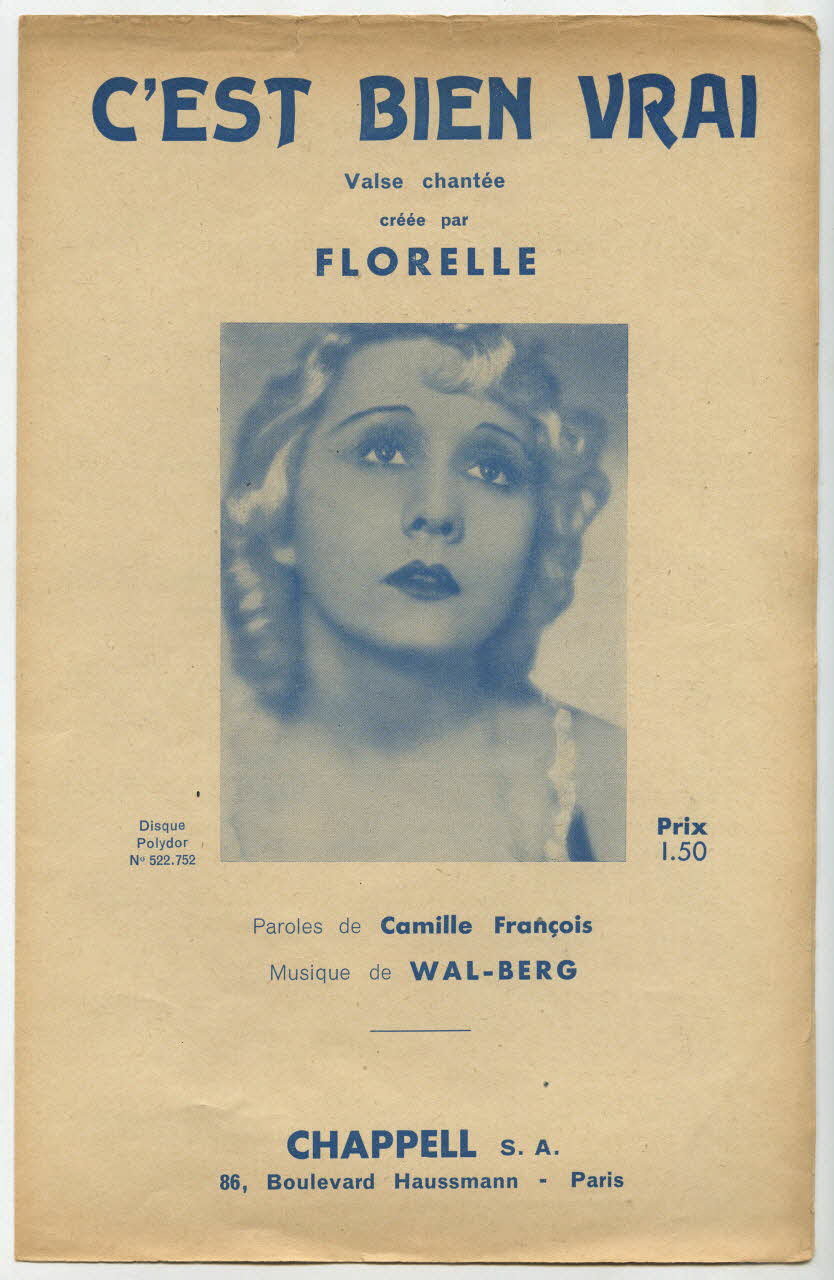 Wal-Berg ; Camille François ; Florelle ; Chappell S.A.; ; Michel Dillard chanson petit format Île-de-France, France 1933 1969.88.354 Photo