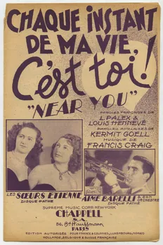 Louis Hennevé ; Louis Palex ; Kermit GoëLl ; Francis Craig ; Les Soeurs Etienne; ; Aimé Barelli ; Supreme Music Corp.; ; Chappell And Co.; ; Chappell S.A.; chanson petit format Île-de-France, France 1947 1969.88.378 Photo