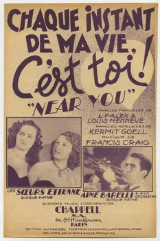 Louis Hennevé ; Louis Palex ; Kermit GoëLl ; Francis Craig ; Les Soeurs Etienne; ; Aimé Barelli ; Supreme Music Corp.; ; Chappell And Co.; ; Chappell S.A.; chanson petit format Île-de-France, France 1947 1969.88.379 Photo