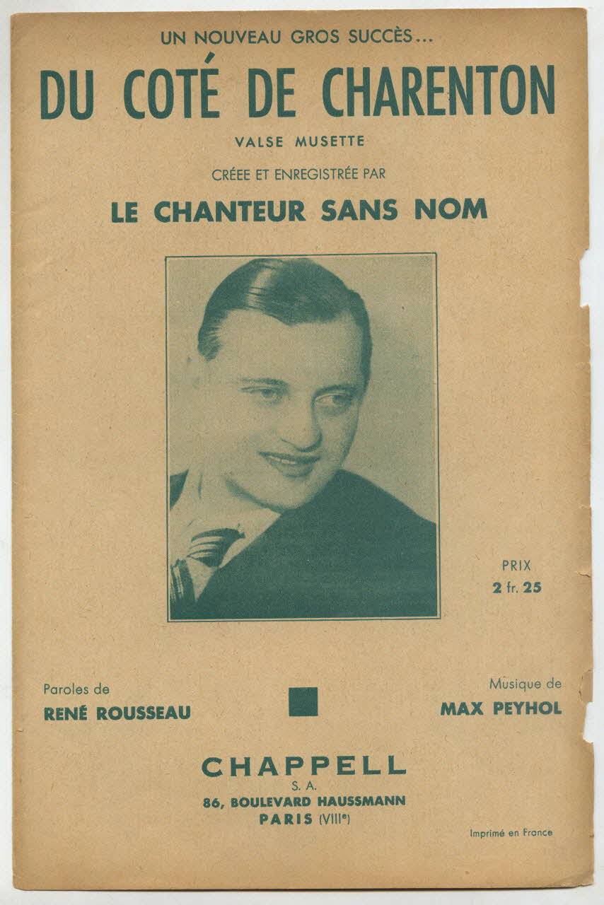 Max Peyhol ; René Rousseau ; Louis Poterat ; Allie Wrubel ; Le Chanteur Sans Nom ; Chappell S.A.; chanson petit format 1941 1969.88.422 Photo