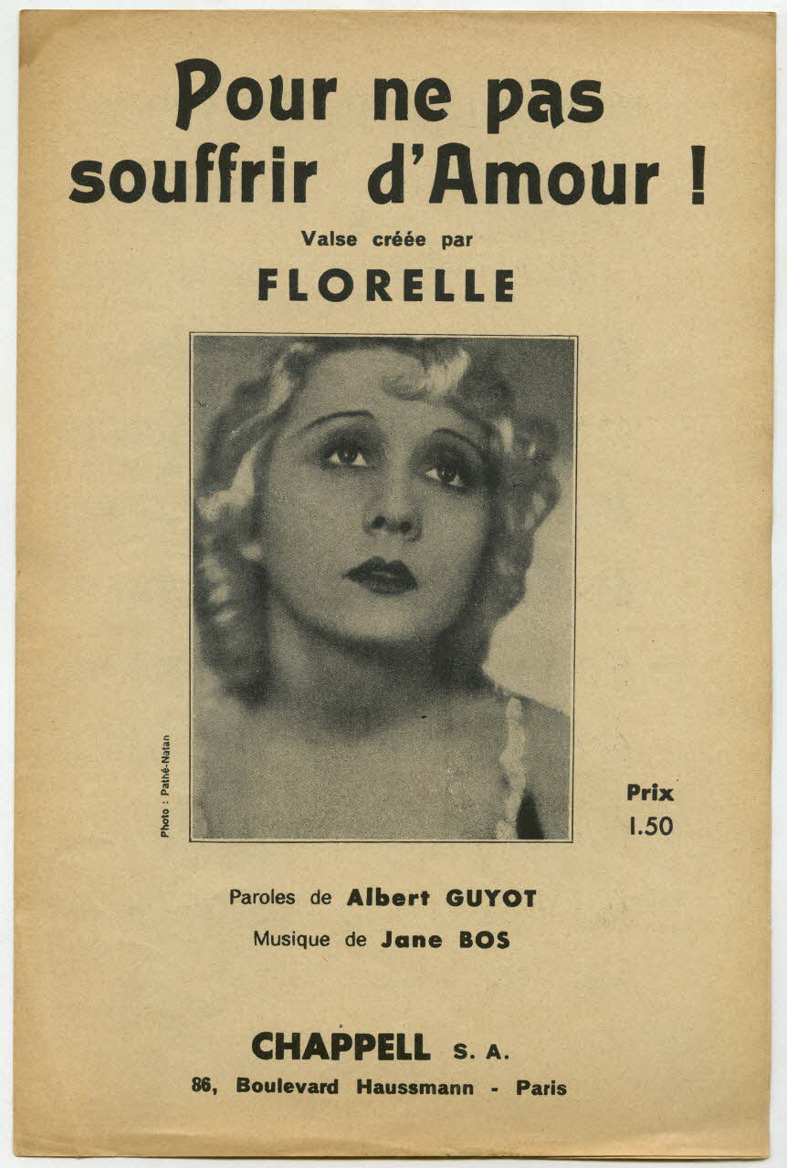 Jane Bos ; Albert Guyot ; Florelle ; Chappell S.A.; ; Michel Dillard chanson petit format Île-de-France, France 1936 1969.88.620 Photo