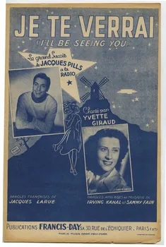 Irving Kahal ; Jacques Larue ; Sammy Fain ; Jacques Pills ; Yvette Giraud ; Laroche, (S.A.); ; Publications Francis Day (S.A); chanson petit format 1938 1969.88.772 Photo