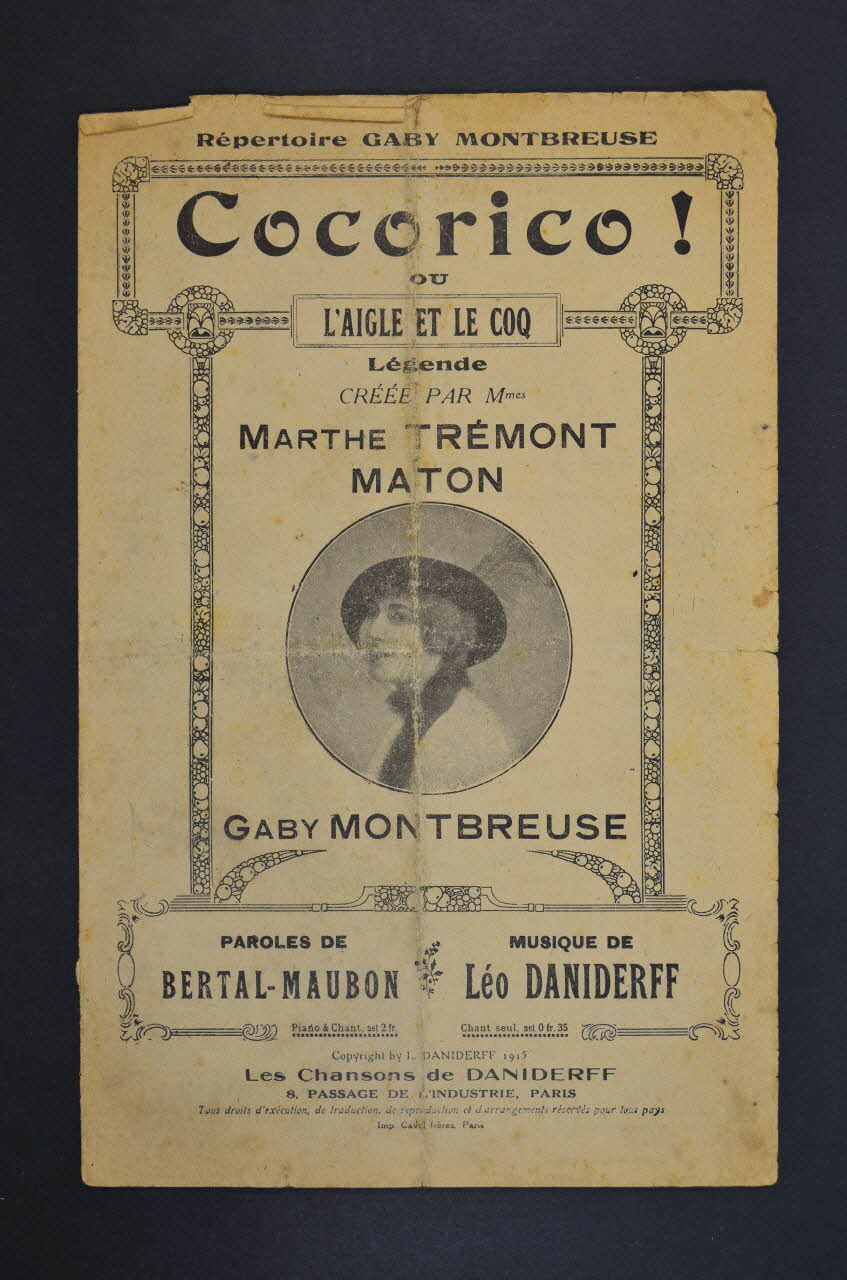 Bertal-Maubon ; Léo Daniderff ; Gaby Montbreuse ; Marthe Trémont ; Maton ; Les Chansons De Daniderff chanson petit format 1915 1967.179.144 Photo Mucem