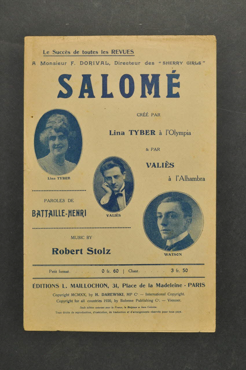 Jacques Battaille-Henri ; Robert Stolz ; Lina Tyber ; Valiès ; L. Maillochon chanson petit format Île-de-France, France 1921 1966.123.37 Photo Mucem