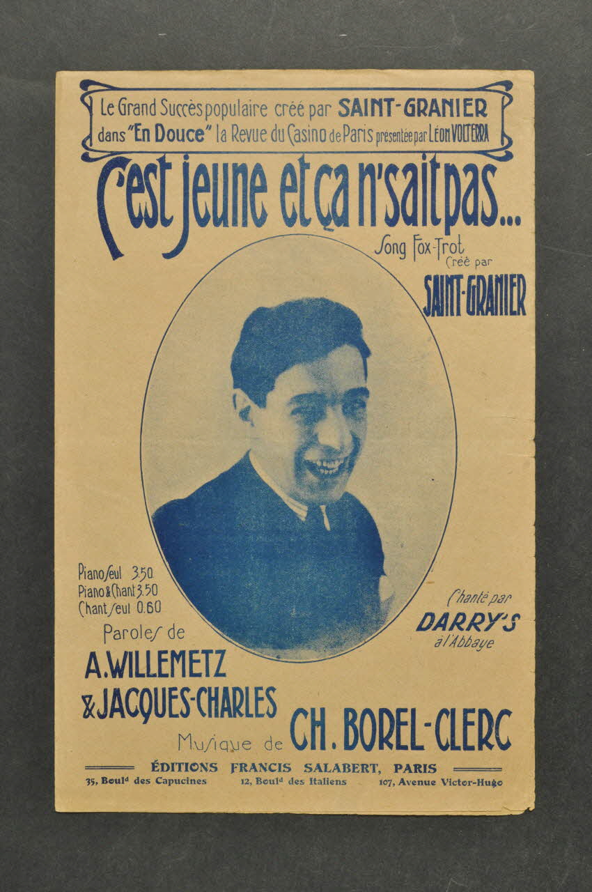 Jacques Charles ; Albert Willemetz ; Charles Borel-Clerc ; Charles Saint-Granier ; Darry's ; Salabert chanson petit format Île-de-France, France 1923 1966.152.8 Photo Mucem