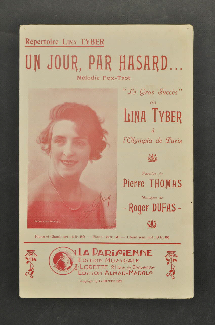 Roger Dufas ; Pierre Thomas ; Lina Tyber ; La Parisienne, Edition Musicale; chanson petit format Île-de-France, France 1923 1966.158.196 Photo Mucem