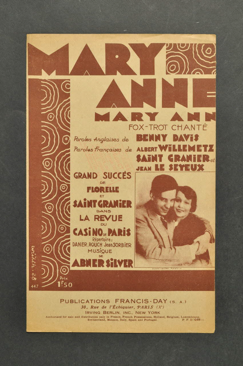 Albert Willemetz ; Benny Davis ; Charles Saint-Granier ; Abner Silver ; Jean Le Seyeux ; Florelle ; Francis Day chanson petit format Île-de-France, France 1927 1965.144.116 Photo Mucem