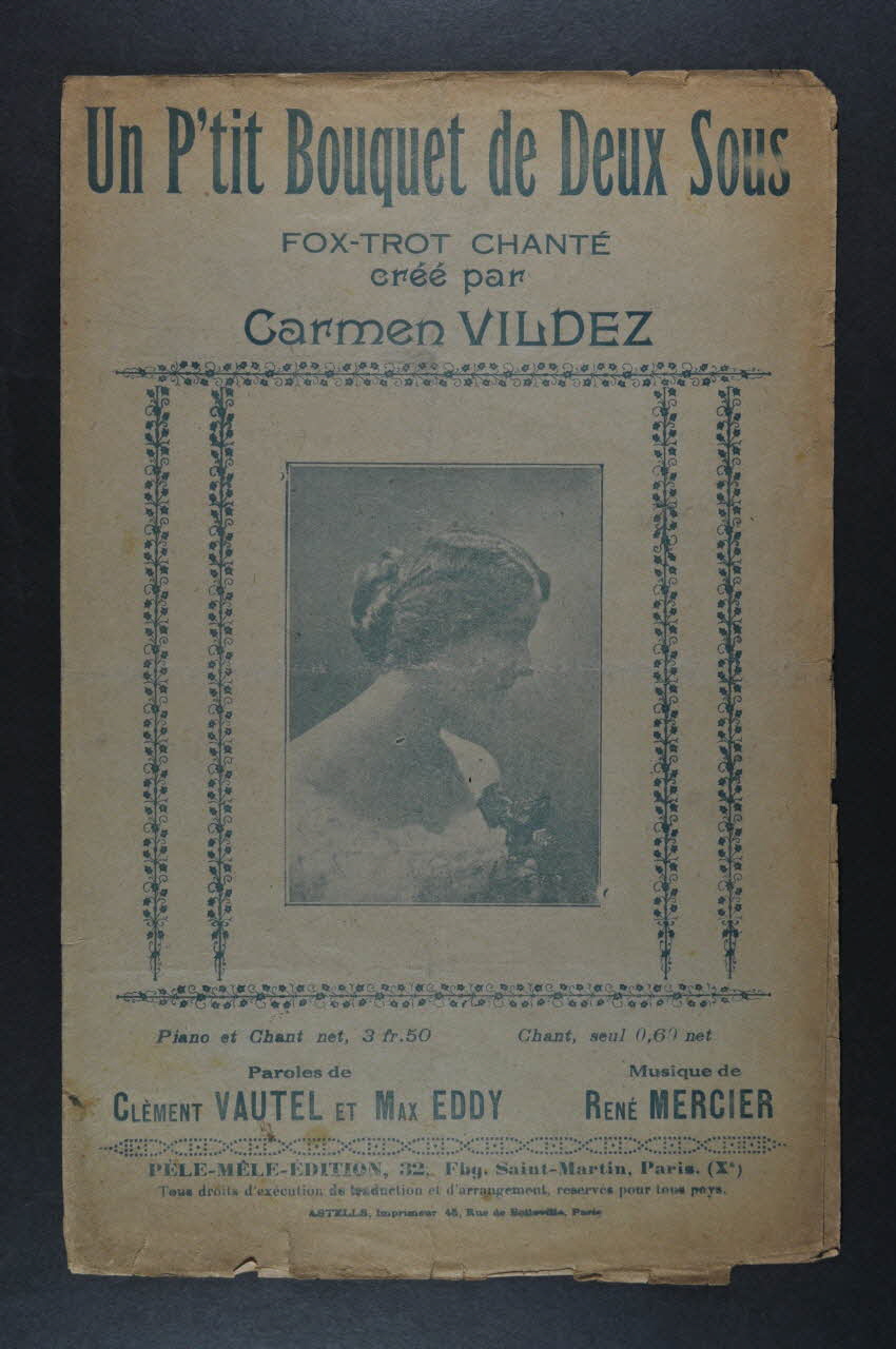 Max Eddy ; Clément Vautel ; René Mercier ; Carmen Vildez ; Pêle-Mêle Edition; chanson petit format Île-de-France, France 1921 1965.144.150 Photo Mucem