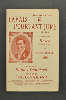 Léo Daniderff ; Emile Ronn ; Resca chanson petit format 1912 1965.172.46  Photo Mucem