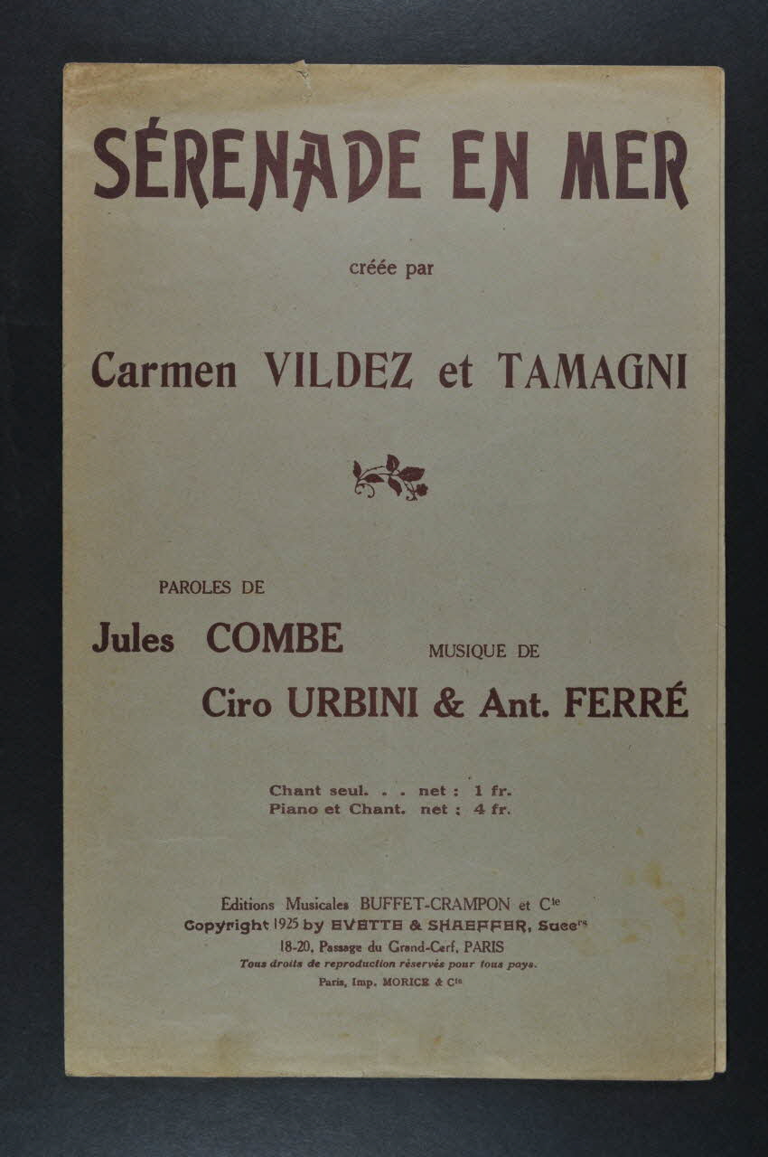 Ciro Urbini ; Antoine Ferré ; Jules Combe ; Carmen Vildez ; Tamagni ; Editions Musicales Buffet; ; Crampon Et Cie; chanson petit format Île-de-France, France 1925 1965.176.7 Photo Mucem