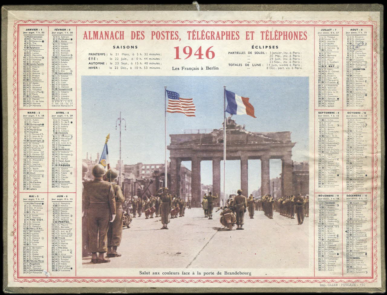 Calendriers Oller calendrier ALMANACH DES POSTES, TELEGRAPHES ET TELEPHONES  1946  Salut aux couleurs face à la porte de Brandebourg 1946 1993.2.511 Photo