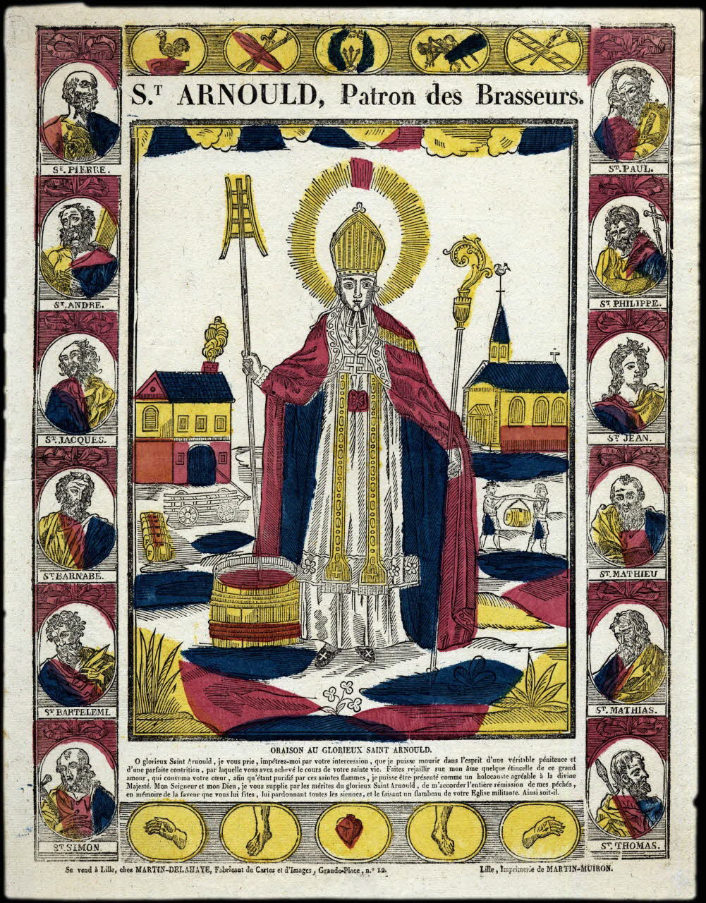 Henri Alexandre Joseph Martin-Delahaye ; Martin-Muiron (imprimeur)" estampe ST. ARNOULD, Patron des Brasseurs. Lille 1820-1826 2008.11.39 Photo