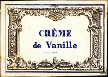 étiquette publicitaire CRÊME  de Vanille 1960.66.118 Photo