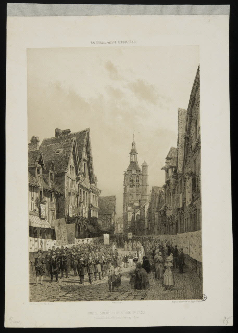 Eugène Cicéri ; Benoist Philippe ; Jules Gaildrau ; Benoît Félix estampe RUE DU COMMERCE ET EGLISE STE. CROIX.  Procession de la Fête-Dieu à Bernay. (Eure) Nantes 1852-1855 1944.2.224 Photo