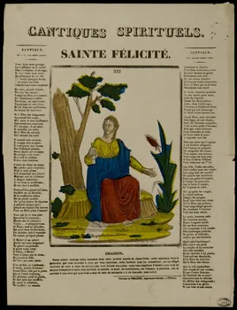 François Georgin ; Pellerin estampe CANTIQUES SPIRITUELS.  SAINTE FELICITE. Lorraine, France 1860 1950.39.106 Photo