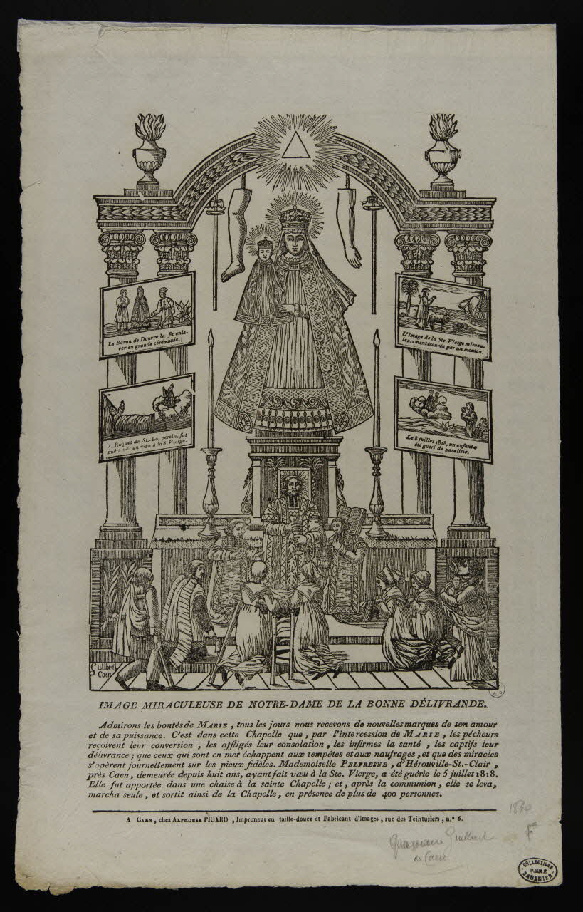 Guilbert ; Alphonse Picard imagerie ancienne IMAGE MIRACULEUSE DE NOTRE-DAME DE LA BONNE DELIVRANDE Caen 1828-1838 1950.39.535 Photo