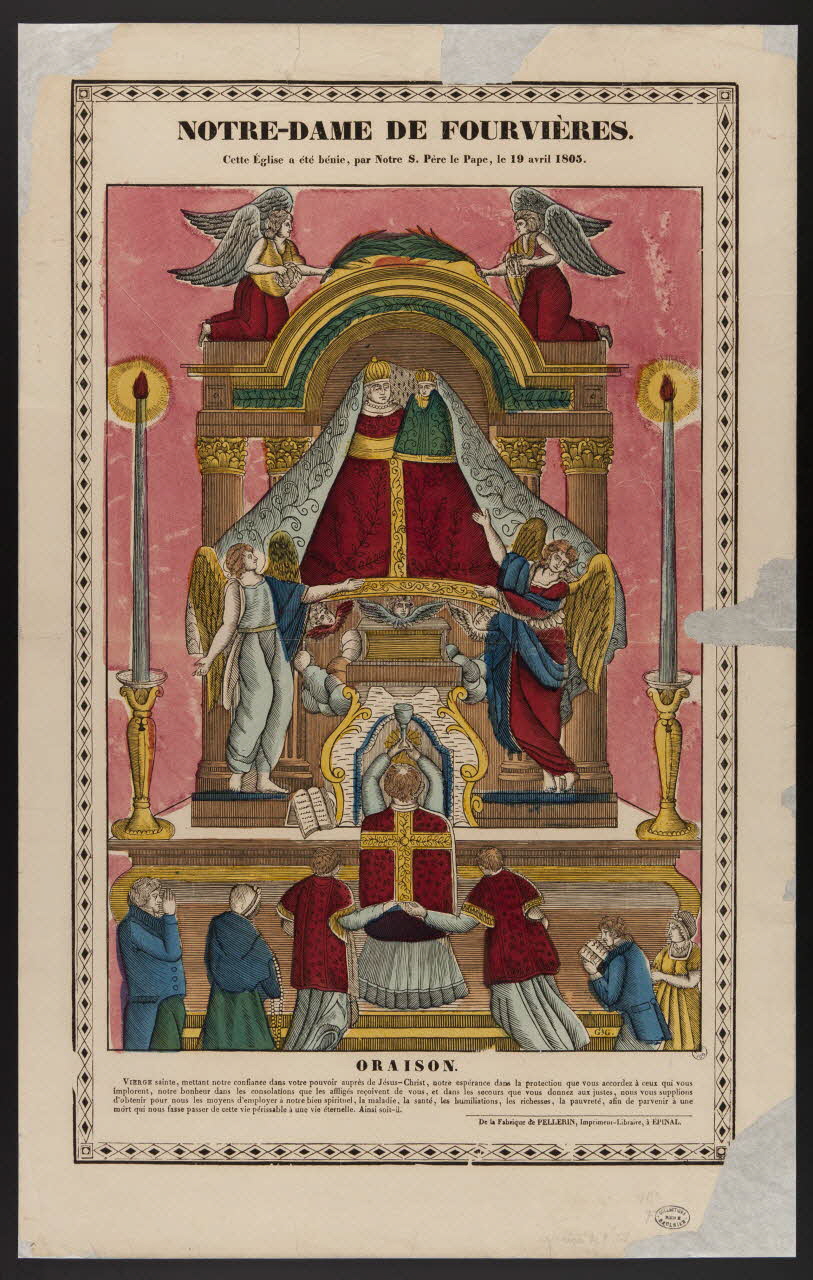 estampe NOTRE-DAME DE FOURVIERES.  Cette Eglise a été bénie, par Notre S. Père le Pape, le 19 avril 1805.  ORAISON. 1950.39.588 Photo