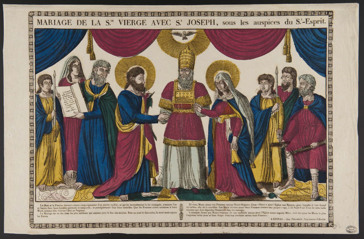 François Georgin ; Pellerin estampe MARIAGE DE LA Ste VIERGE AVEC St JOSEPH, sous les auspices du St-Esprit. Lorraine, France 1840 1950.39.591 Photo