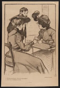 Fernand Louis Gottlob illustration - Eh bien mesdames ! Qu'est-ce qui gagne ?  - Oh ! nous sommes en cartes. 1901 1950.9.250 Photo