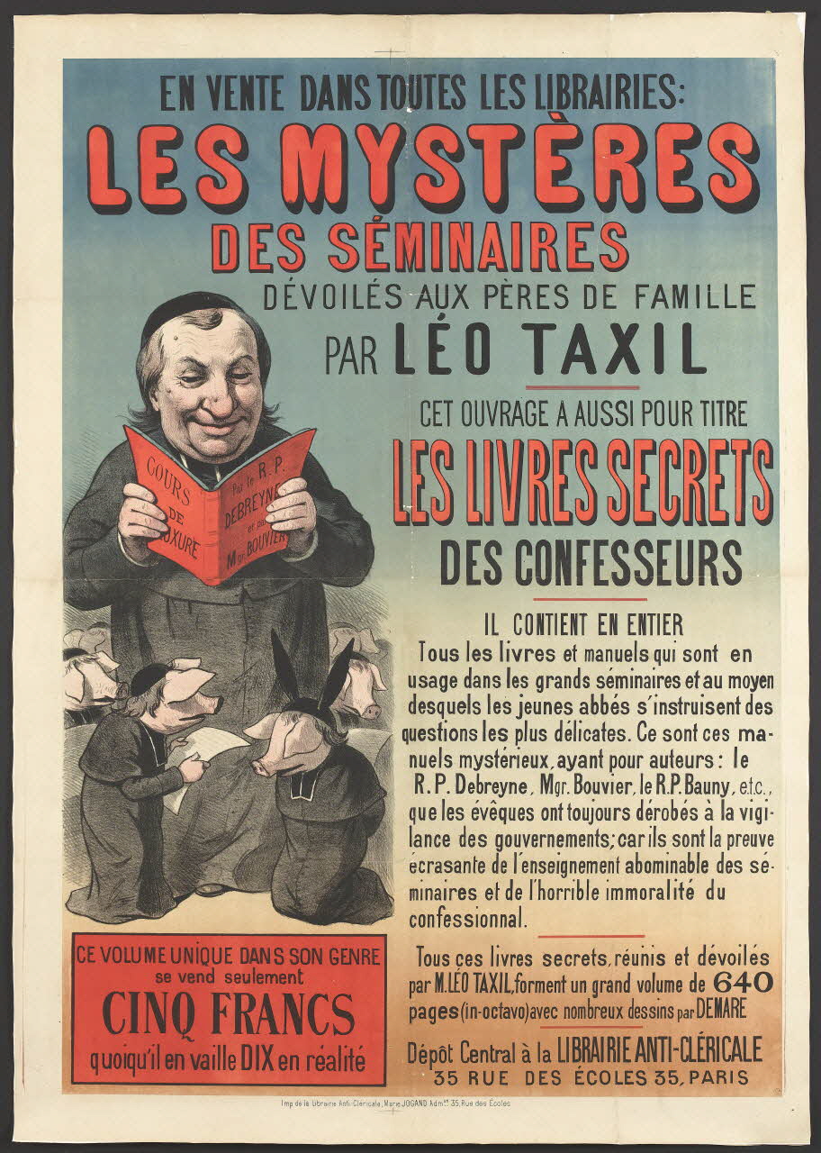 affiche LES MYSTÈRES  DES SÉMINAIRES  DÉVOILÉS AUX PÈRES DE FAMILLE  PAR LEO TAXIL 1961.18.76 Photo RMN-Grand Palais (Mucem)