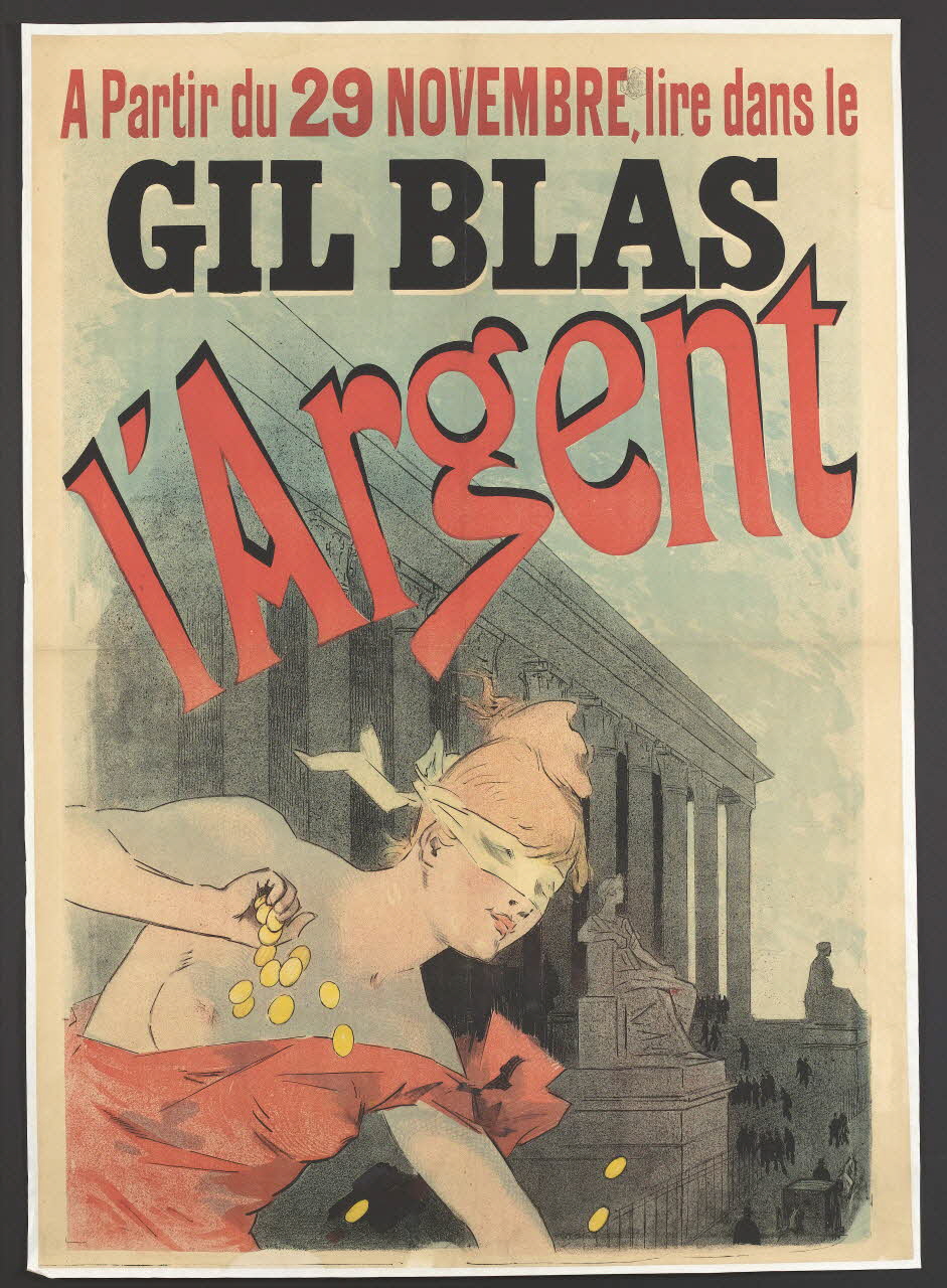 affiche A Partir du 29 NOVEMBRE, lire dans le  GIL BLAS  L'Argent 1961.18.85.1 Photo RMN-Grand Palais (Mucem)