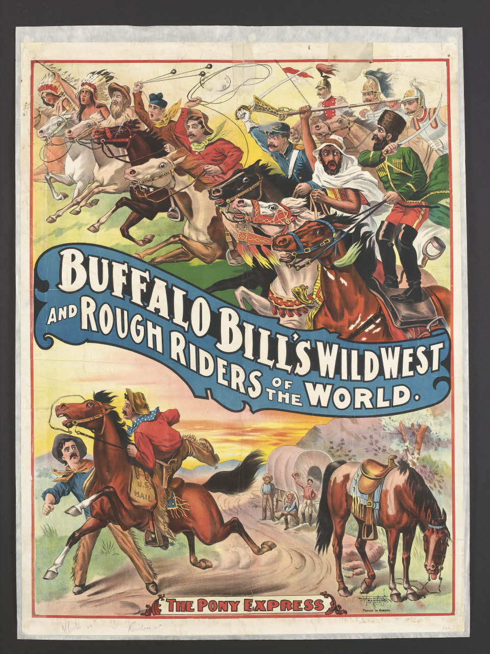 Donaldson affiche BUFFALO BILL'S WILD WEST  AND ROUGH RIDERS  OF  THE  WORLD New-York 1883-1913 1969.17.1 Photo RMN-Grand Palais (Mucem)