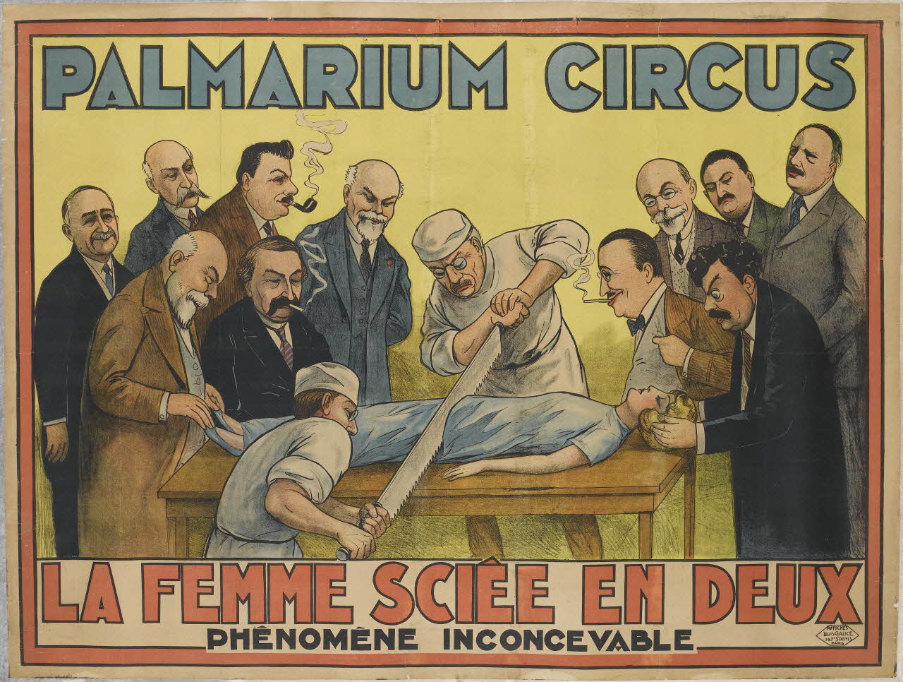 affiche PALMARIUM CIRCUS  LA FEMME SCIÉE EN DEUX  PHÉNOMÈNE INCONCEVABLE 1969.1.3 Photo RMN-Grand Palais (Mucem)