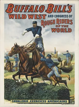 CHAIX affiche BUFFALO BILL'S  WILD WEST AND CONGRESS OF  ROUGH RIDERS  OF THE  WORLD  CAVALERIE-EXERCICES AMÉRICAINS Paris 1883-1913 1969.31.9 Photo RMN-Grand Palais (Mucem)