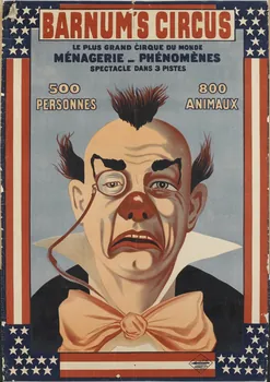 Jombart Frères affiche BARNUM'S CIRCUS  LE PLUS GRAND CIRQUE DU MONDE  MÉNAGERIE _ PHÉNOMÈNES  SPECTACLE DANS 3 PISTES 1928 1969.6.20 Photo RMN-Grand Palais (Mucem)