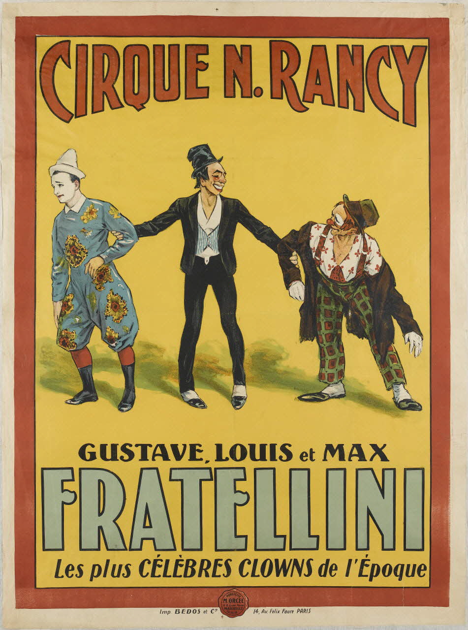 affiche CIRQUE N. RANCY  GUSTAVE, LOUIS et MAX  FRATELLINI  Les plus CÉLÈBRES CLOWNS de L'Époque 1970.49.38 Photo RMN-Grand Palais (Mucem)