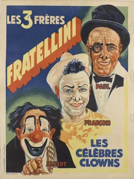 affiche LES 3 FRERES  FRATELLINI  PAUL  FRANCOIS  ALBERT  LES  CELÈBRES  CLOWNS 1970.49.39 Photo RMN-Grand Palais (Mucem)