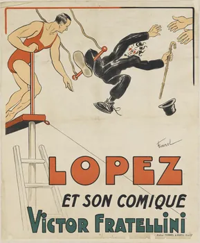 affiche LOPEZ  ET SON COMIQUE  VICTOR FRATELLINI 1970.49.2  Photo RMN-Grand Palais (Mucem)